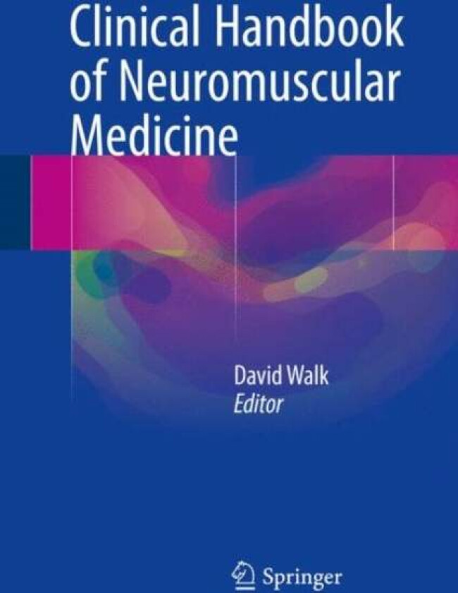 Clinical Handbook Of Neuromuscular Medicine