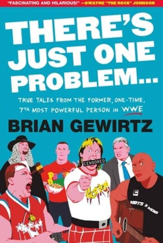 There&#039;s Just One Problem... av Brian Gewirtz