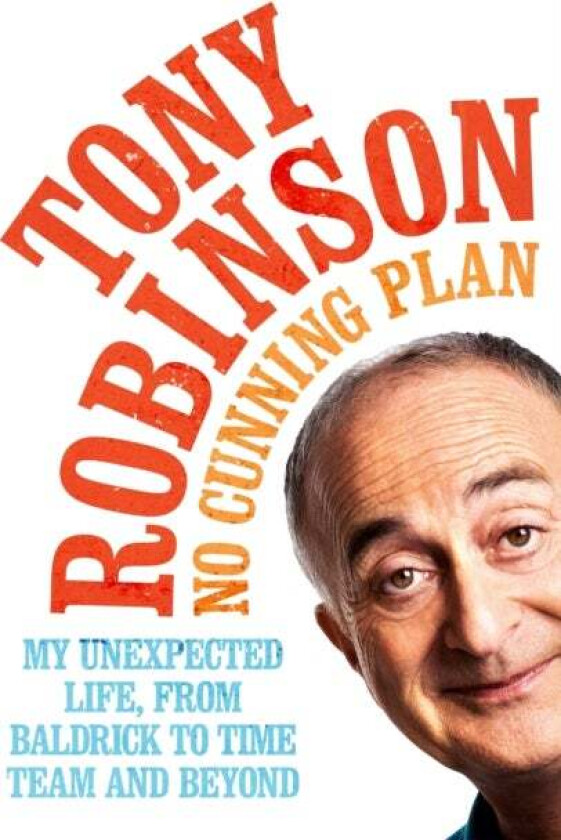 No Cunning Plan av Sir Tony Robinson