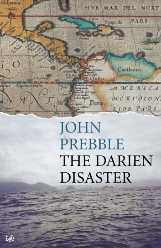Darien Disaster av John Prebble