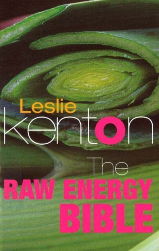 The Raw Energy Bible av Leslie Kenton