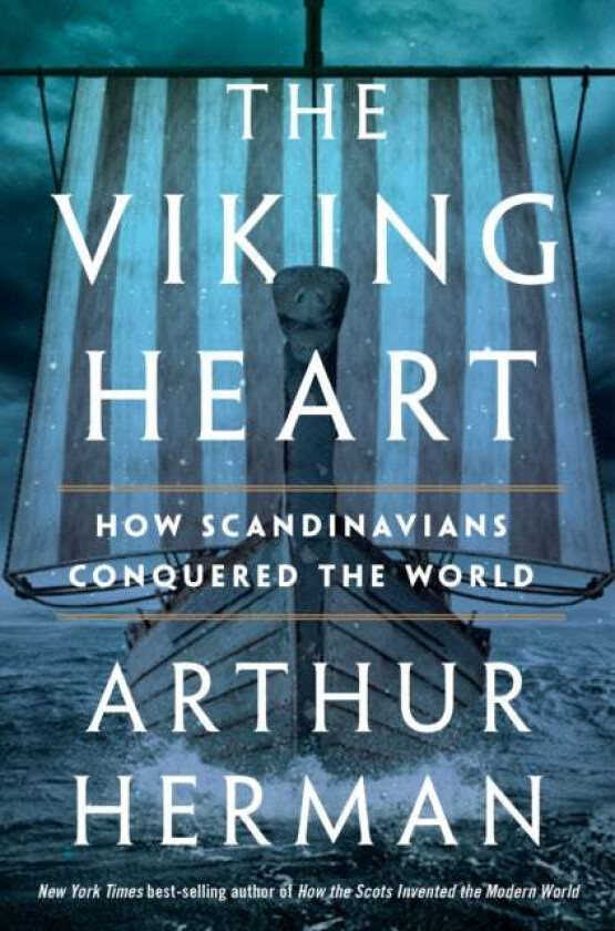 The Viking Heart av Arthur Herman