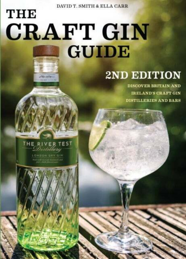 The Craft Gin Guide av David Smith