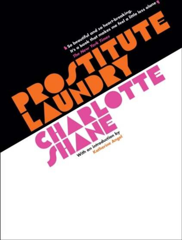 Prostitute Laundry av Charlotte Shane