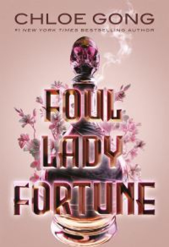 Foul Lady Fortune av Chloe Gong