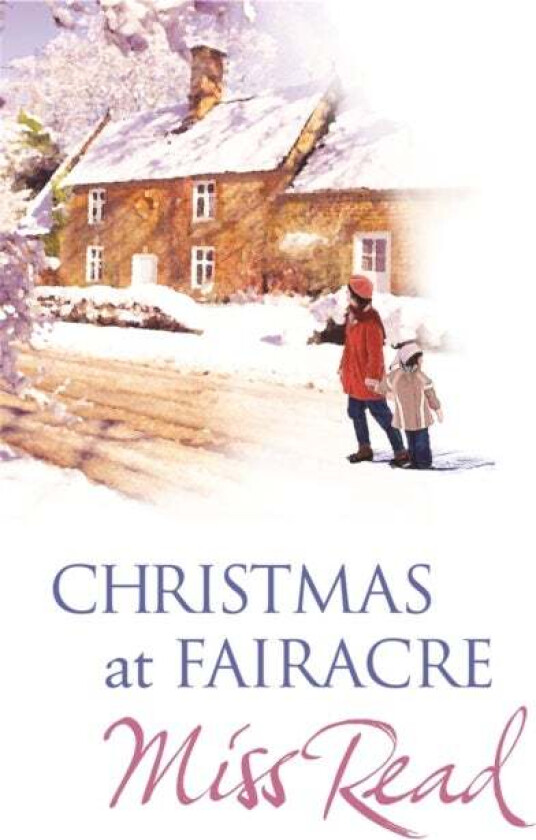 Christmas At Fairacre av Miss Read