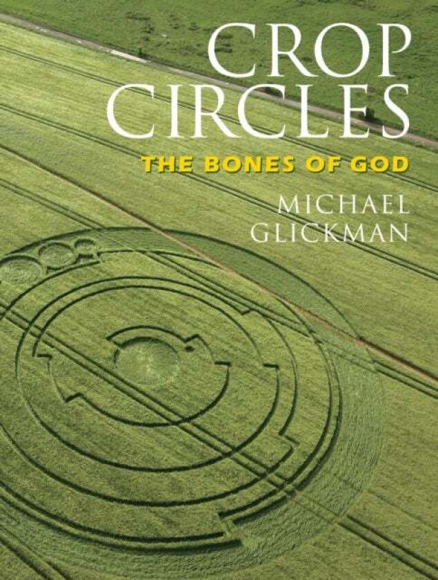 Crop Circles av Michael Glickman
