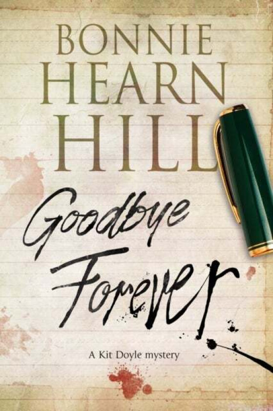 Goodbye Forever av Bonnie Hearn Hill