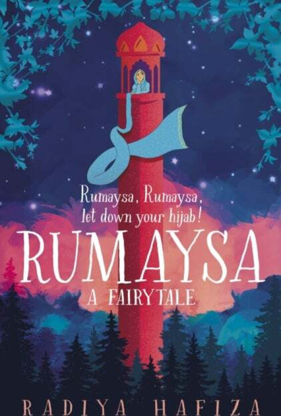 Rumaysa: A Fairytale av Radiya Hafiza