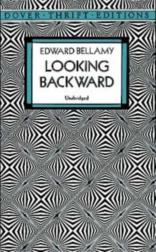 Looking Backward av Edward Bellamy