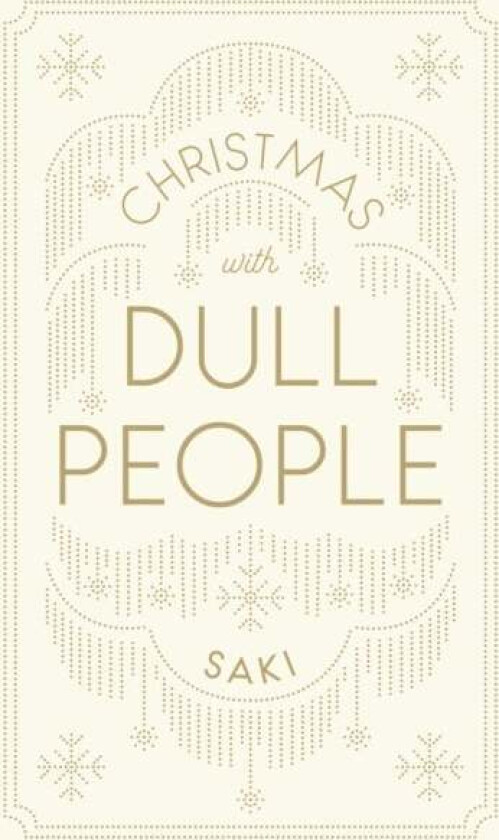 Christmas with Dull People av Saki