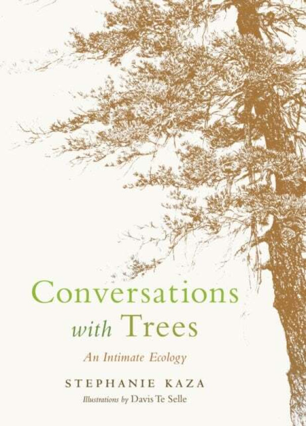 Conversations with Trees av Stephanie Kaza