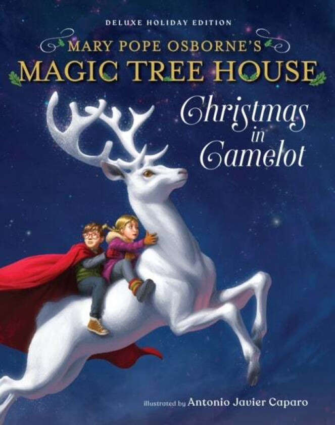 Magic Tree House Deluxe Holiday Edition: Christmas In Camelot Av Mary Pope Osborne, Antonio Javier Caparo