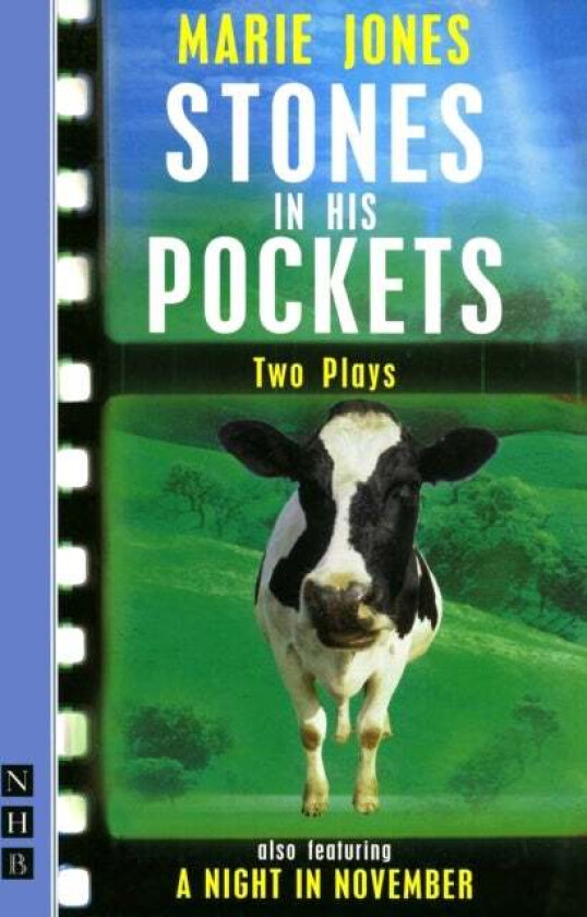 Stones in His Pockets & A Night in November: Two Plays av Marie Jones