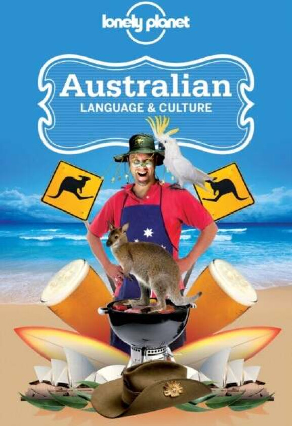 Lonely Planet Australian Language & Culture av Lonely Planet, Denise Angelo, Peter Austin, Barry Blake, Susan Butler, Carolyn Coleman, Jane Curtai