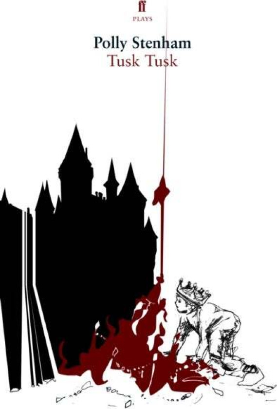 Tusk Tusk av Polly Stenham