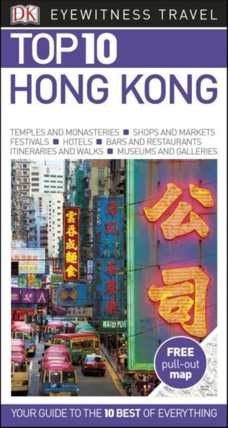 Hong Kong, DK Eyewitness Top 10 Travel Guide av Eyewitness Guides