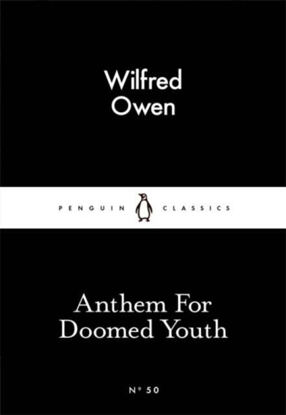Anthem For Doomed Youth av Wilfred Owen