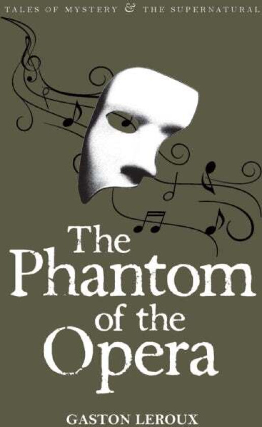 The Phantom of the Opera av Gaston LeRoux