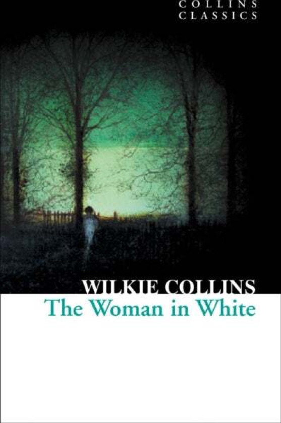 The Woman in White av Wilkie Collins
