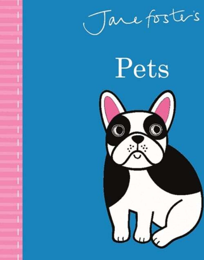 Jane Foster's Pets av Jane Foster