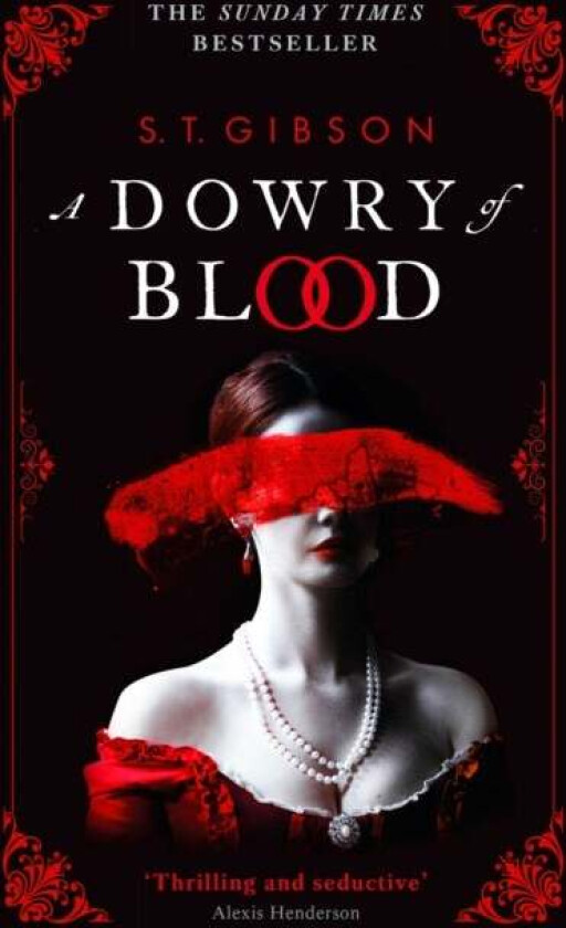A Dowry of Blood av S.T. Gibson
