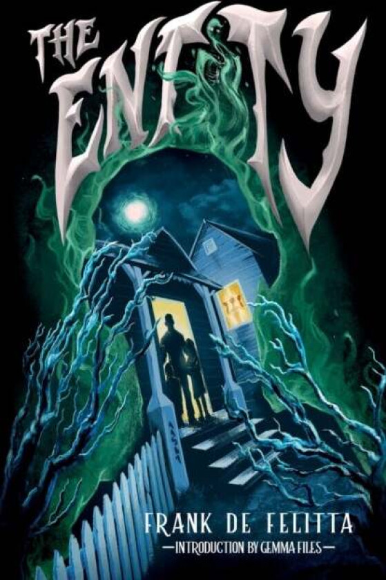 The Entity av Frank de Felitta