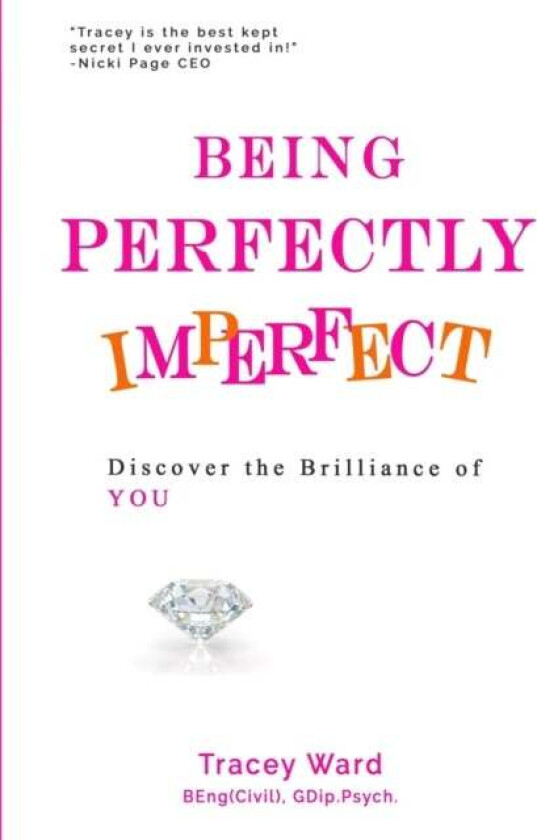 Being Perfectly Imperfect av Tracey Ward