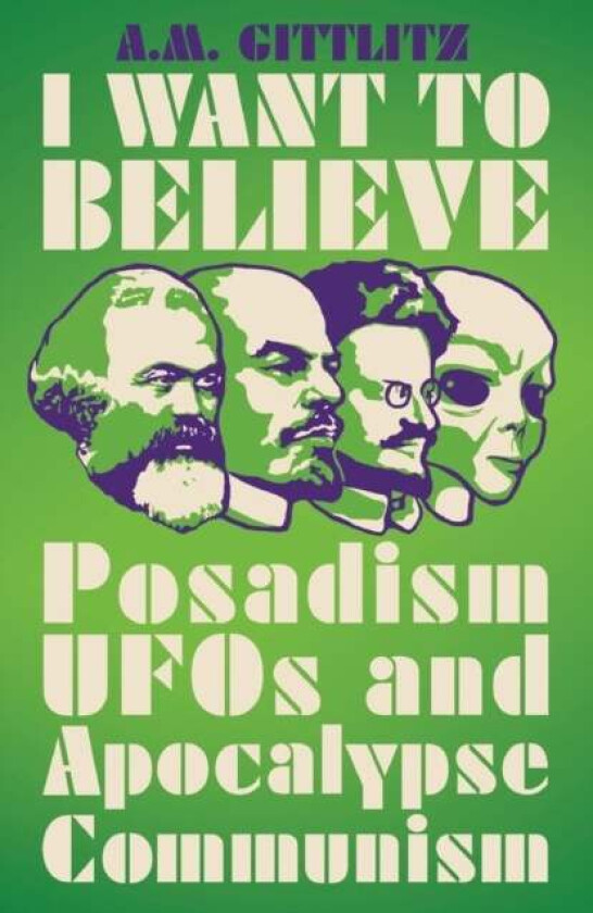 I Want to Believe av A.M. Gittlitz