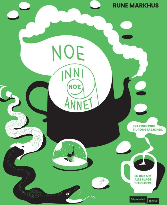 Noe inni noe annet av Rune Markhus