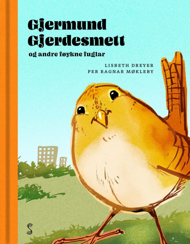 Gjermund Gjerdesmett og andre føykne fuglar av Lisbeth Dreyer