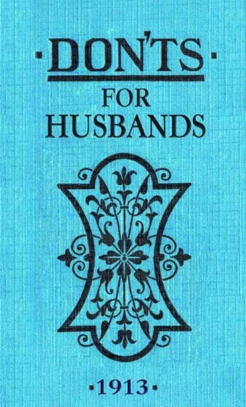 Don'ts for Husbands av Blanche Ebbutt