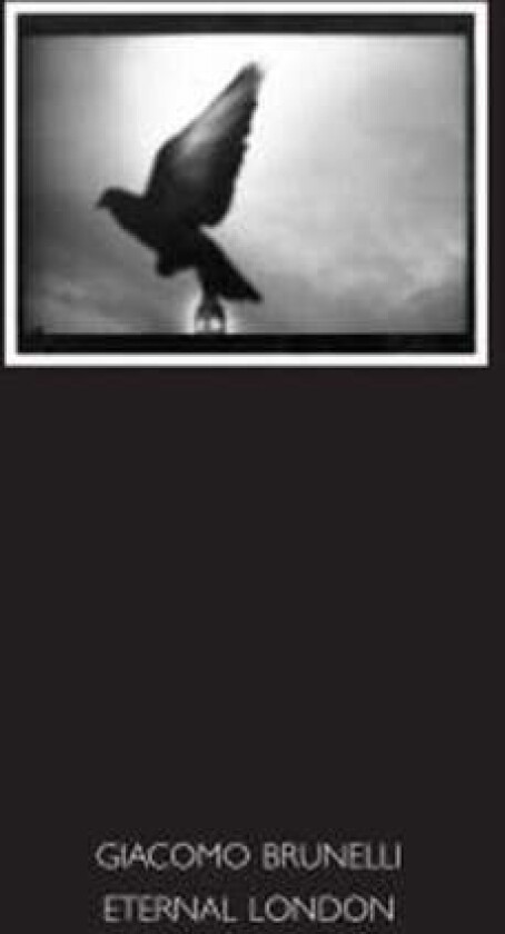 Eternal London av Giacomo Brunelli