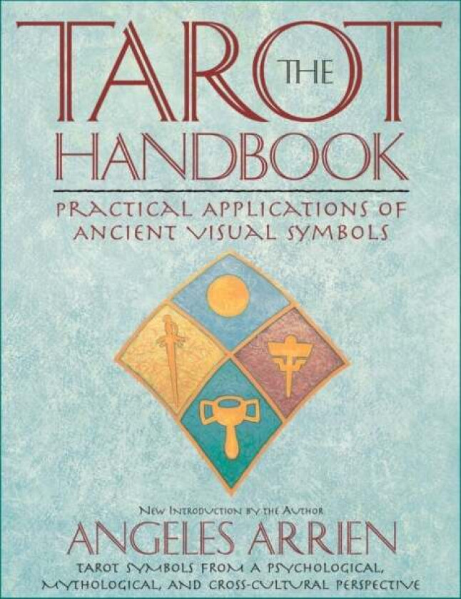 The Tarot Handbook av Angeles Arrien