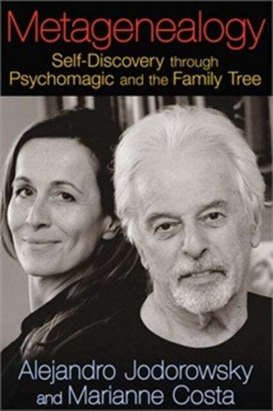Metagenealogy av Alejandro Jodorowsky, Marianne Costa