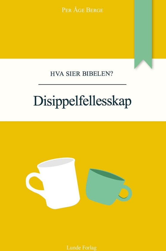 Disippelfellesskap av Per Åge Berge