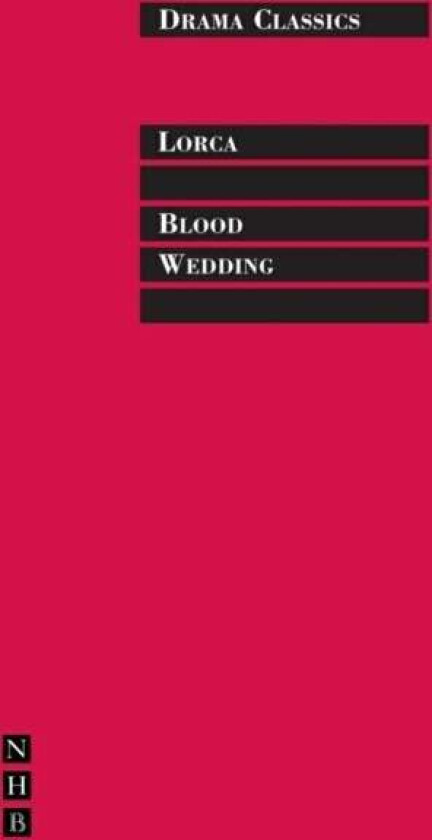 Blood Wedding av Federico Garcia Lorca