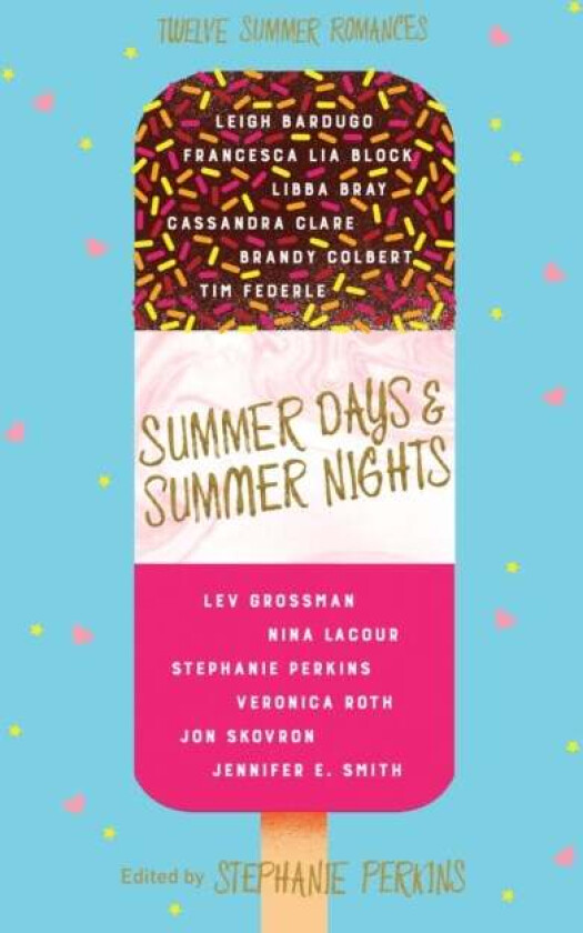 Summer Days and Summer Nights av Stephanie Perkins