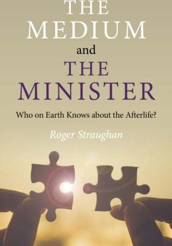 Medium and the Minister, The av Roger Straughan