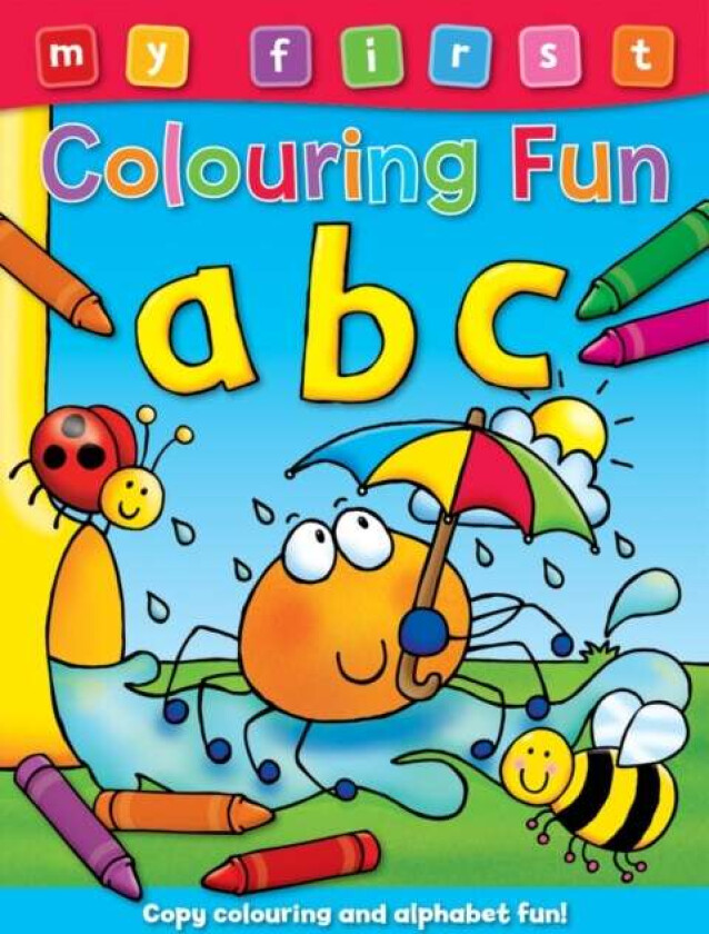 My First Colouring Fun: ABC