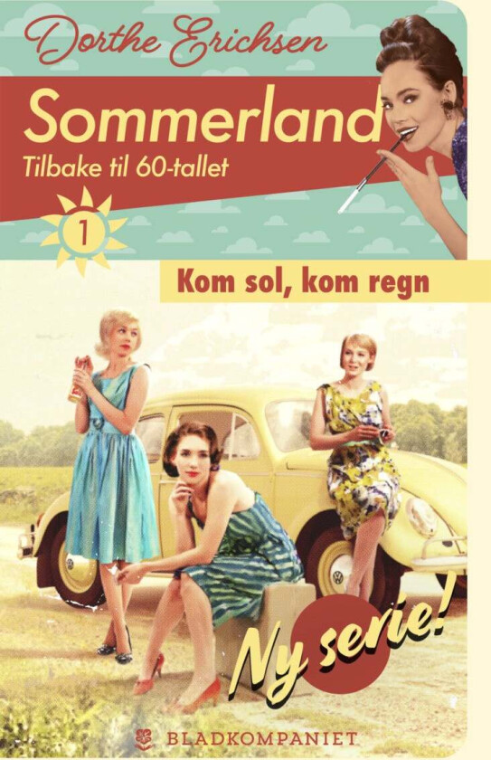 Kom sol, kom regn av Dorthe Erichsen