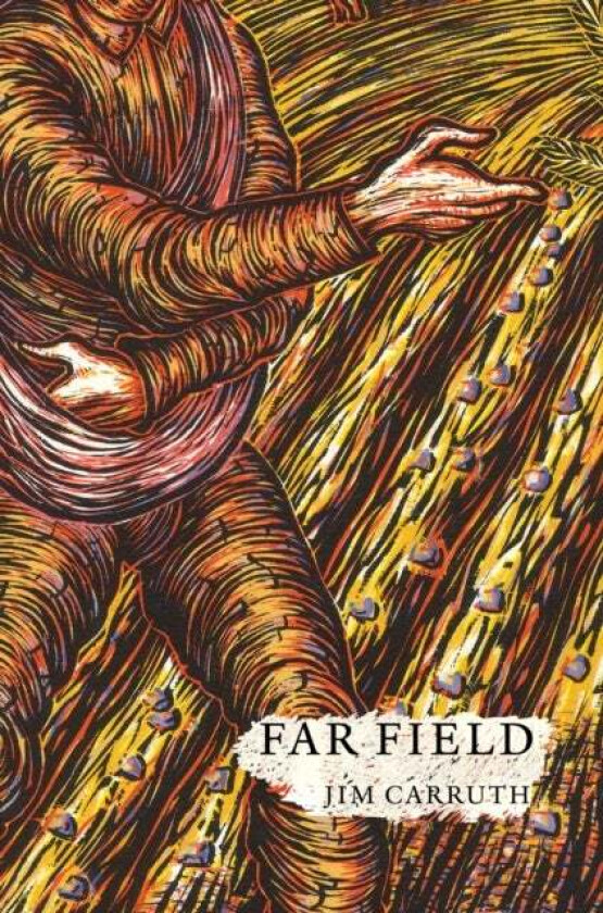 Far Field av Jim Carruth