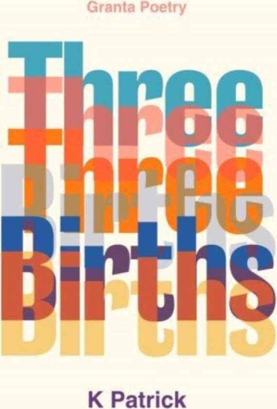 Three Births av K Patrick