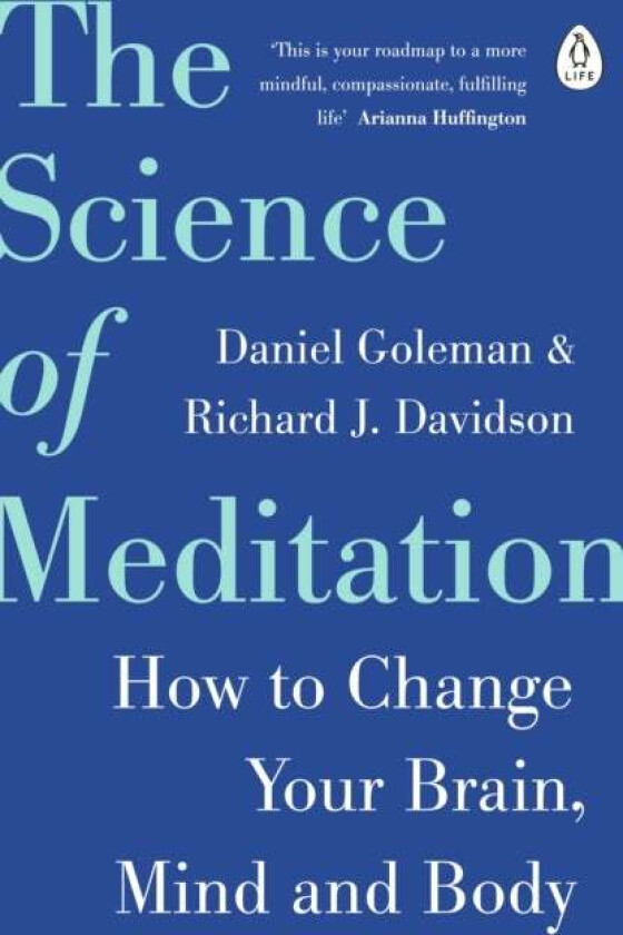 The Science of Meditation av Daniel Goleman, Richard Davidson