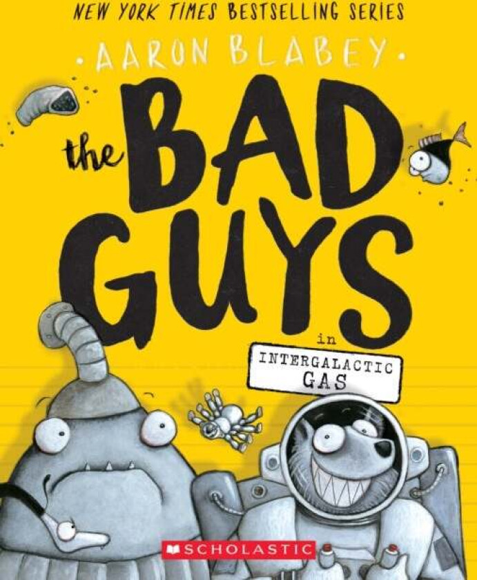 The Bad Guys in Intergalactic Gas (The Bad Guys #5) av Aaron Blabey