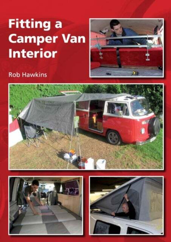 Fitting a Camper Van Interior av Rob Hawkins