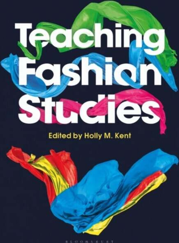 Teaching Fashion Studies