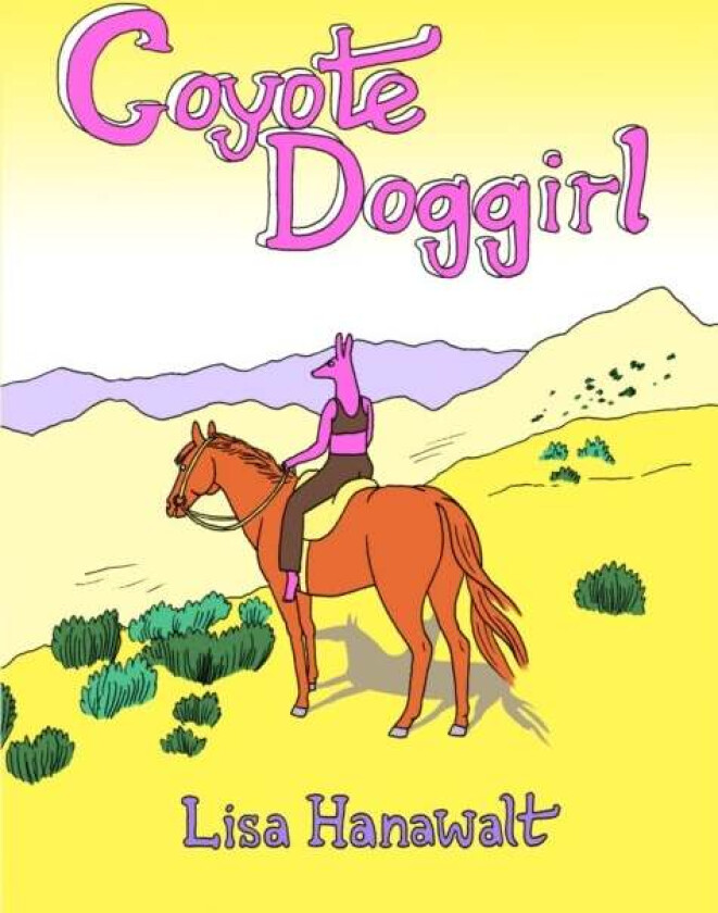 Coyote Doggirl av Lisa Hanawalt