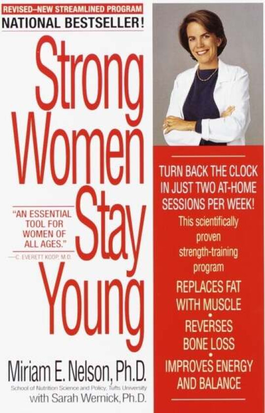 Strong Women Stay Young av Miriam Nelson