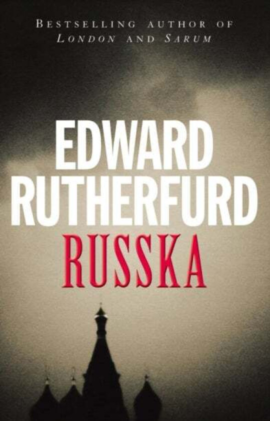 Russka av Edward Rutherfurd